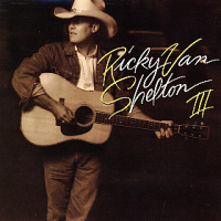 Ricky Van Shelton - Ricky Van Shelton III